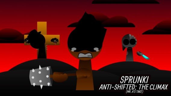 Sprunki: Anti Shifted: The Climax (Mr. A’s Take)