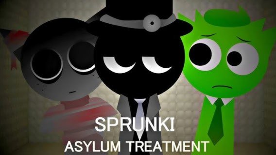 Sprunki Asylum Treatment