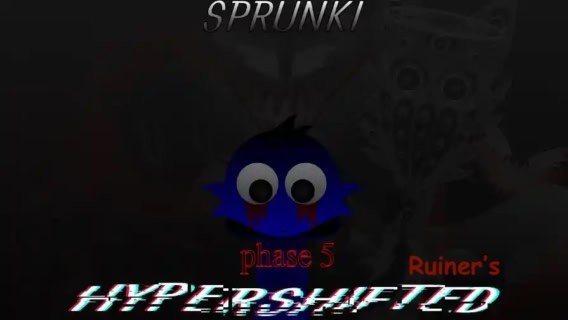 Sprunki Hyper Shifted Phase 5 (Ruiner’s Take)